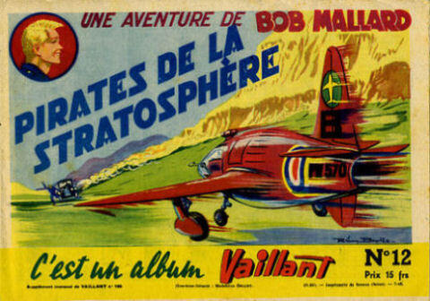 Bob Mallard : Pirates de la stratosphère