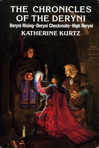 The Chronicles of the Deryni: Deryni Rising / Deryni Checkmate / High Deryni