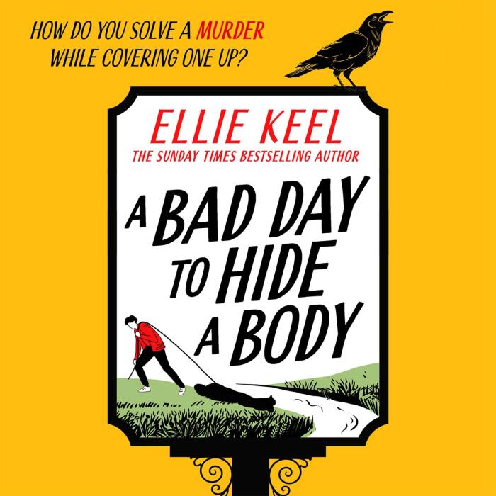 A Bad Day to Hide a Body