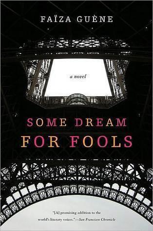 Some Dream for Fools: A Novel