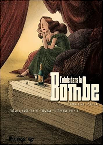 L'idole dans la bombe, deuxième partie