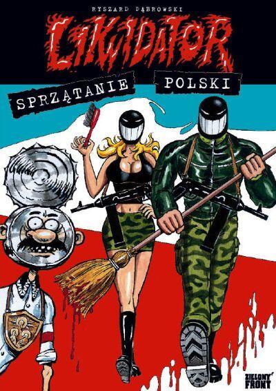 Likwidator: Sprzątanie Polski