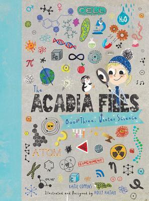 The Acadia Files: Book Three, Winter Science