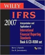 Wiley IFRS 2007: Interpretation and Application of International Financial Reporting Standards, Book & CD-ROM Set
