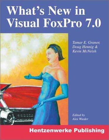 What's New in Visual Foxpro 7.0