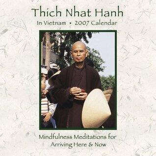 Thich Nhat Hanh in Vietnam: Mindfulness Meditations for Arriving Here & Now