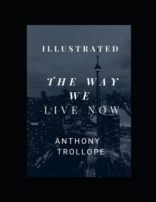 The Way We Live Now