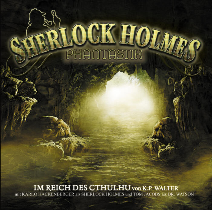 Sherlock Holmes Phantastik 03 - Im Reich des C'thulhu