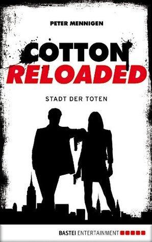 Cotton Reloaded: Die Stadt der Toten