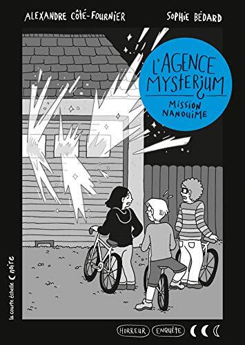 Mission Nanouime: L'agence Mysterium, tome 3