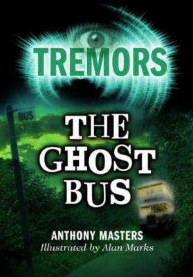 The Ghost Bus: Tremors