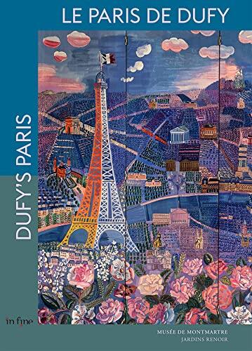 Le Paris de Dufy: Duy's Paris
