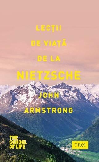 Lecții de viață de la Nietzsche