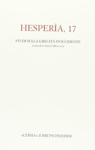 Roma, l'Adriatico e il mondo ellenistico: Atti dell'incontro di studio. Venezia 2001. 7 marzo (Hesperìa, 17)