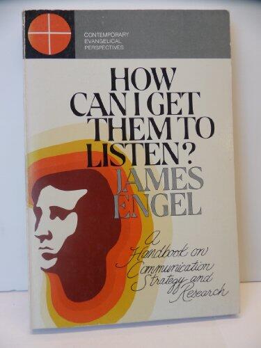 How Can I Get Them to Listen?