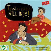 Tesslas pappa vill inte!