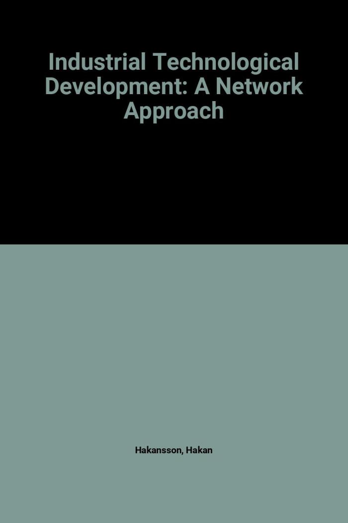 Industrial technological development: A network approach