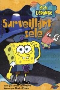Surveillant Zélé