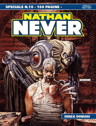 Speciale Nathan Never n. 19: Senza domani