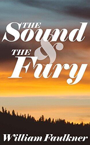 The Sound and the Fury
