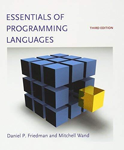 [(Essentials of Programming Languages )] [Author: Daniel P. Friedman] [May-2008]