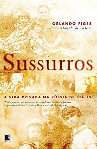 Sussurros: A vida privada na Rússia de Stalin
