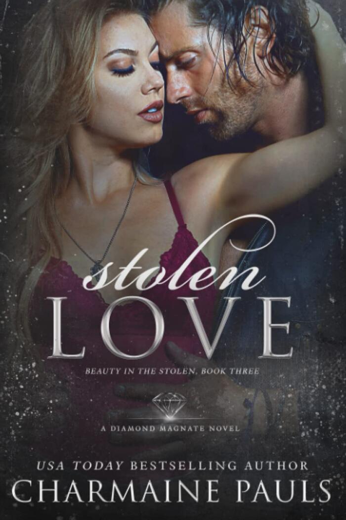 Stolen Love: A Diamond Magnate Novel
