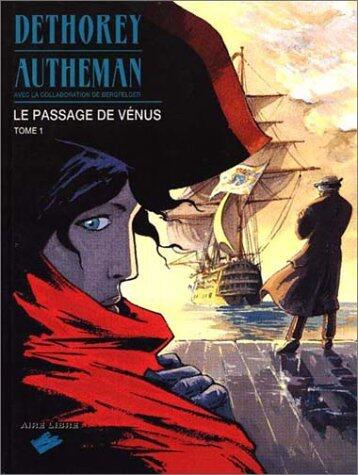 Le Passage de Vénus, tome 1