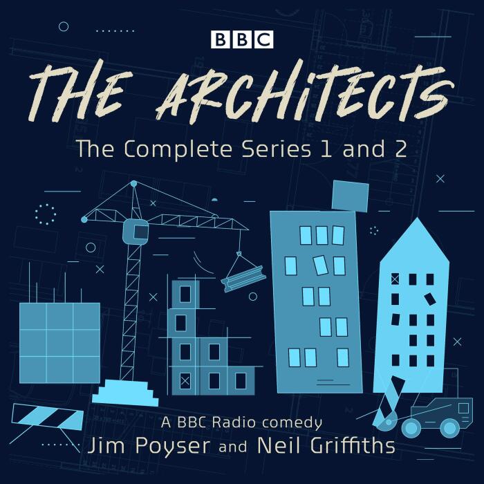 The Architects: The Complete Series 1 and 2: A BBC Radio Comedy