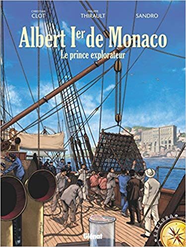 albert 1er de monaco: Le prince explorateur
