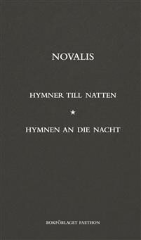 Hymner till natten/Hymnen an die Nacht