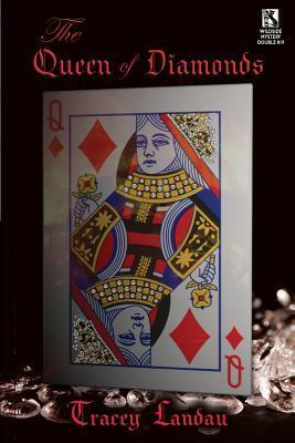 The Queen of Diamonds: A Psychological Mystery / The Lucky Duck Affair: A Tale of Mystery
