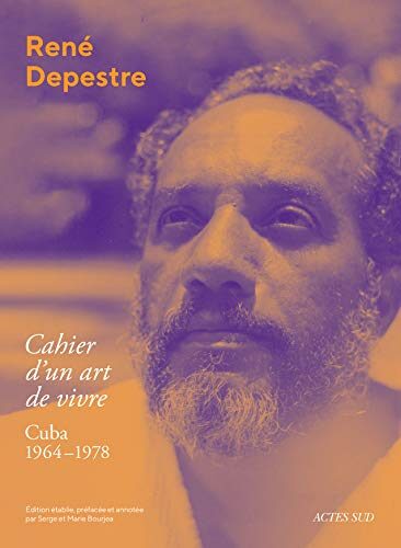 Cahier d'un art de vivre : Cuba 1964-1978