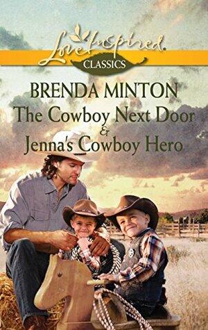 The Cowboy Next Door / Jenna's Cowboy Hero: An Anthology