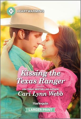 Kissing the Texas Ranger: A Clean and Uplifting Romance