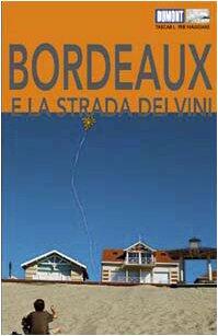 Bordeaux e la strada dei vini