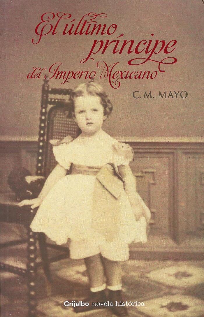 El último príncipe del Imperio Mexicano