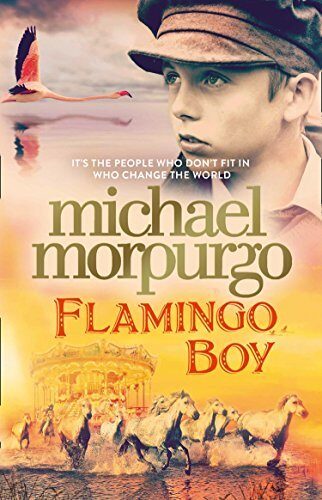 Flamingo Boy: A heartwarming children's story of love and hope in wartime France