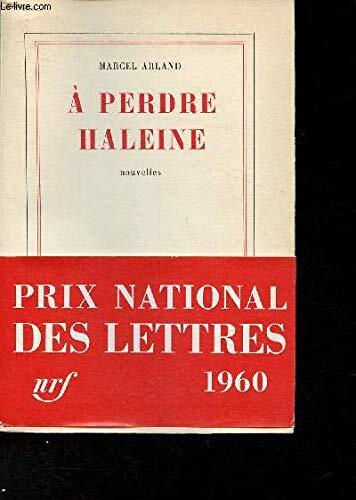 A PERDRE HALEINE
