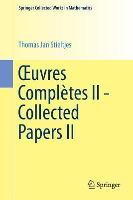 Œuvres Complètes II - Collected Papers II