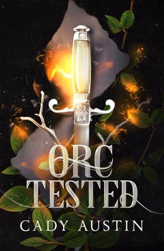 Orc Tested (A Monster Fantasy Romance)