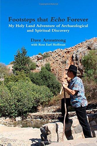 Footsteps that Echo Forever: My Holy Land Adventure of Archaeological and Spiritual Discovery