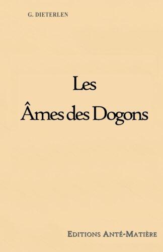 Les Ames de Dogons - RELIGION ANCIENNE d'AFRIQUE de l'OUEST: Dogon Griaule Dieterlen bible âme âme esprit taoïsme taoïste tao hun po Lao Tseu Tao Te King Thessaloniciens (1 Th 5, 23)