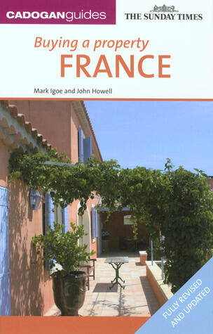 Cadogan Guides Buying a Property in France