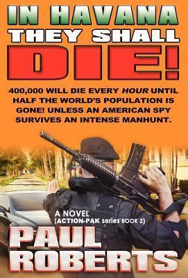 In Havana They Shall Die!