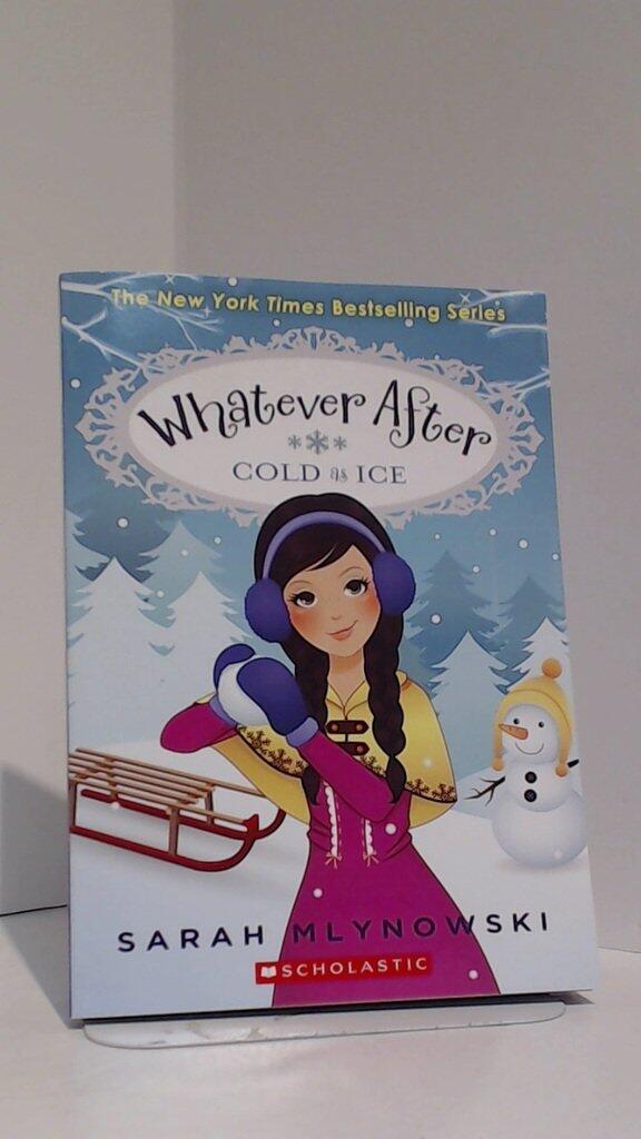 Whatever After #6: Cold As Ice