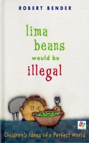 Lima Beans Would Be Illegal