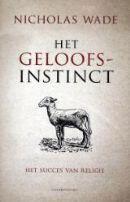 Het geloofsinstinct: het succes van religie