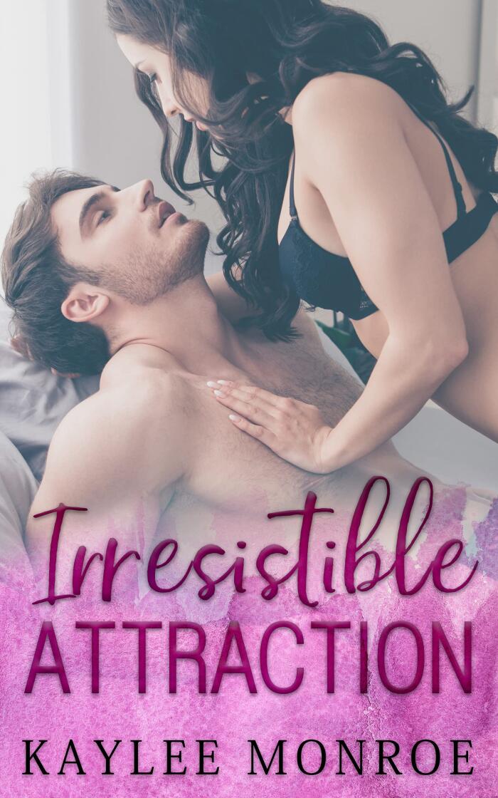Irresistible Attraction