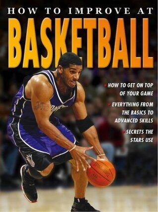 How To Improve At Basketball